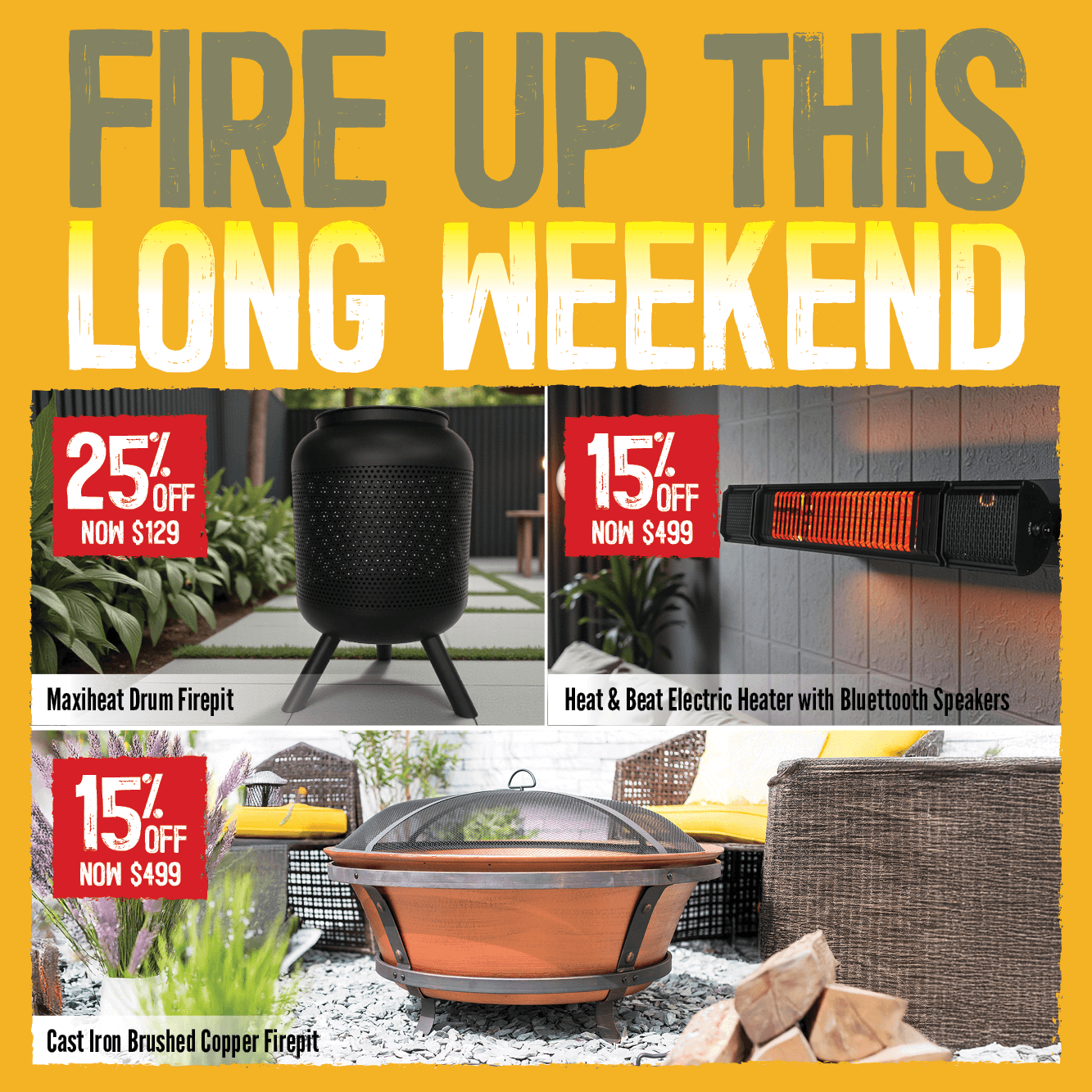 Fire Up This Weekend | Shop Now